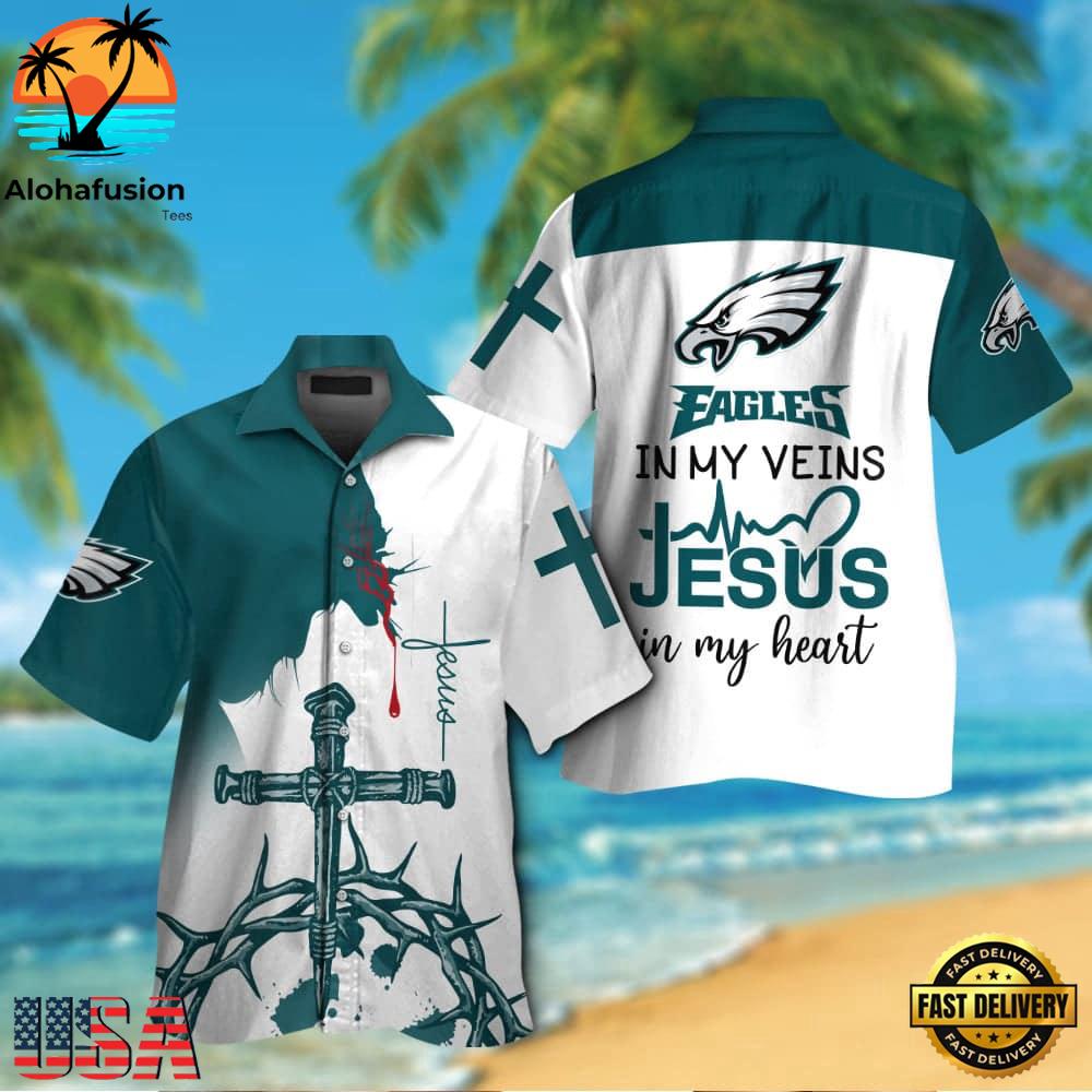 NFL Philadelphia Eagles In My Veins Jesus Im My Heart Hawaiian Shirt