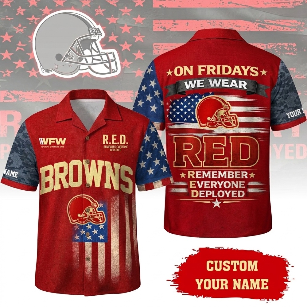 Cleveland Browns RED Remember Everyone Deployed On Fridays We Wear Red Custom Hawaiian Shirt