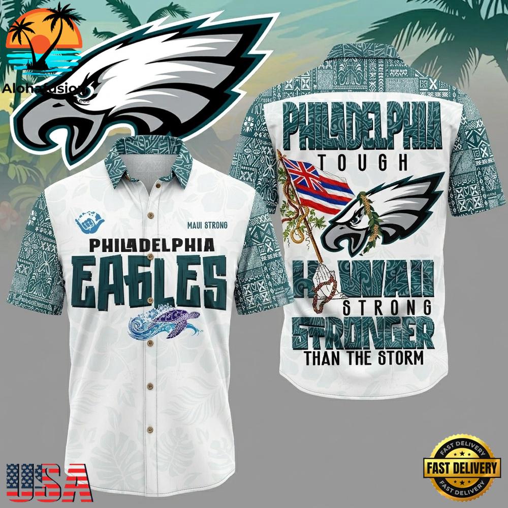 Philadelphia Eagles Stronger Than The Storm Hawaiian Shirt Tropical Aloha Summer Wear
